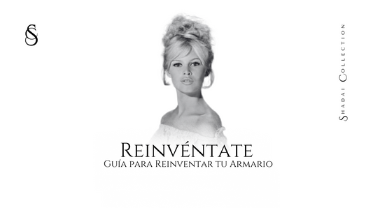 Reinvéntate; Guía para Reinventar tu Armario